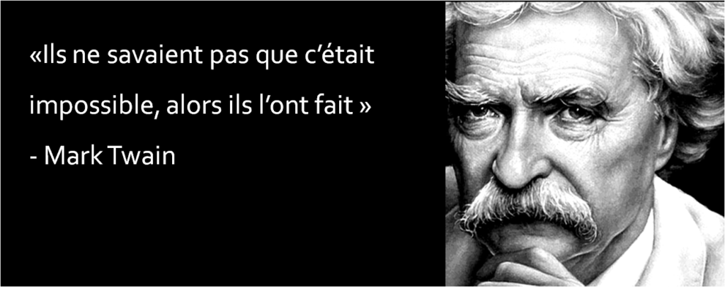 Ils ne savaient pas que c'était impossible alors ils l'ont fait !